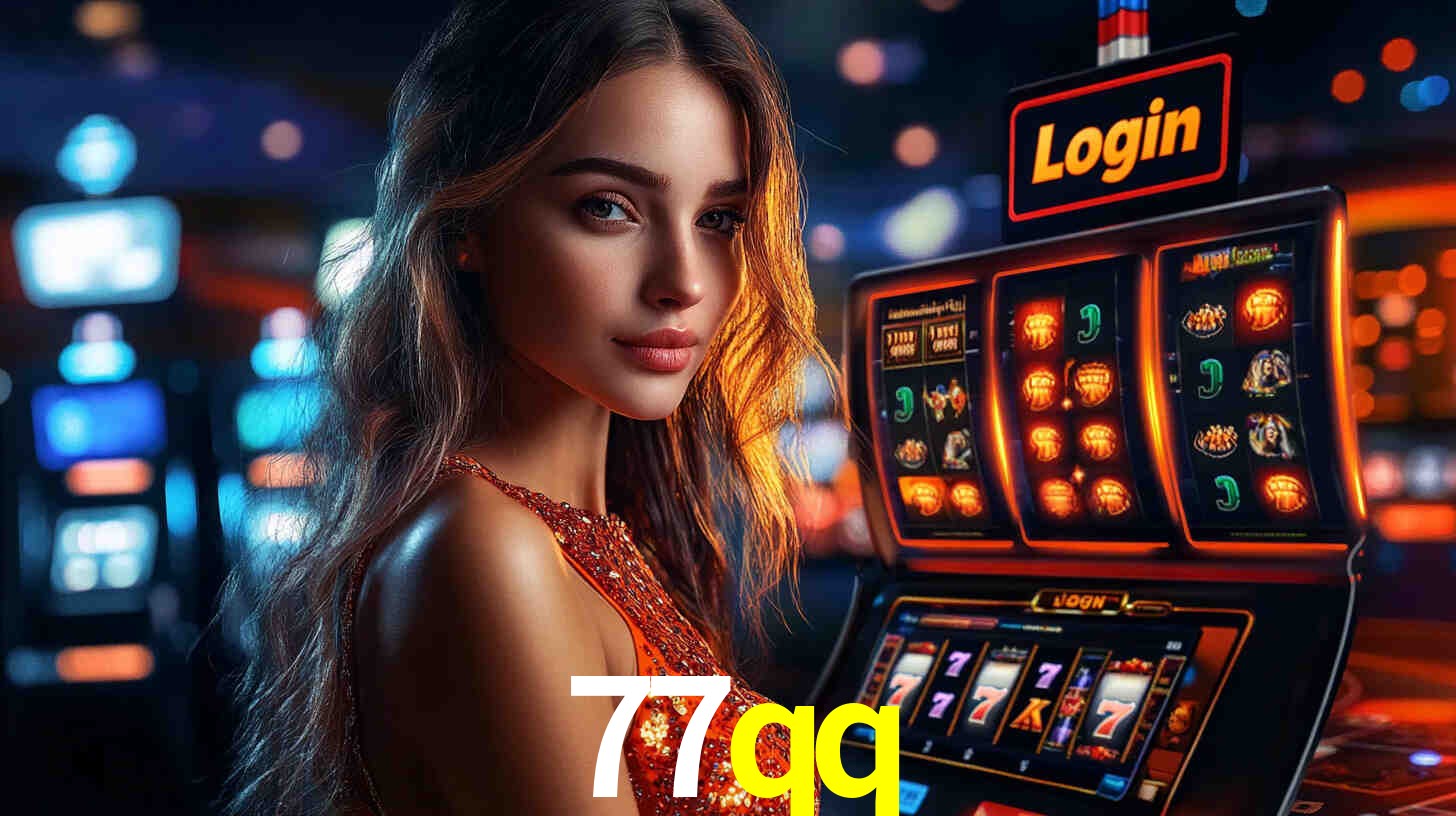 77qq: Jogos de Caça-Níqueis-Altas Recompensas, Roleta-Velocidade, Blackjack-Desafios Máximos